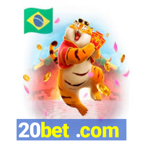 20bet .com